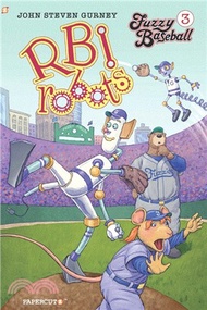 Fuzzy Baseball Vol. 3: R.B.I. Robots