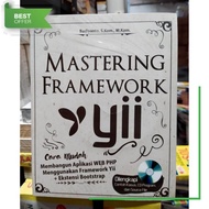 Yii Framework Mastering - Badiyanto, S.Kom., M.Kom.