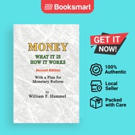 Money What It Is How It Works - Paperback - English - 9780595424153