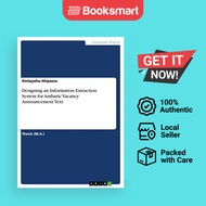Designing An Information Extraction System For Amharic Vacancy Announcement Text - Paperback - Engli