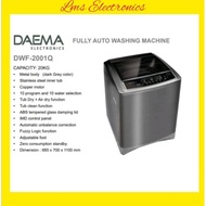 DAEMA(DAEWOO) 20KG FULLY AUTOMATIC WASHING MACHINE DWF-2001Q