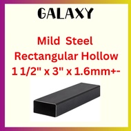 Mild Steel Rectangular Hollow 1 1/2" x 3" x 1.6mm Thickness / Besi Rectangular Tube 38mm x 75mm