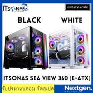 ITSONAS SEA VIEW 360 ARGB TG E-ATX CASE (Black / White) Mainboard Support E-ATX / ATX / Micro ATX / 