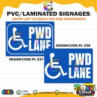 PVC/LAMINATED/STICKER SIGNAGES (PL-227&PL-228) - PWD LANE/ Persons with Disabilities Signage