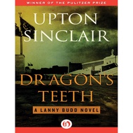 Dragons Teeth by Upton Sinclair