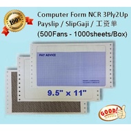 3Ply2Up Computer Form NCR Payslip/SlipGaji/工资单 - 9.5” X 11'' (500 Fans 1000 Sheets/Box)