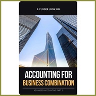 ▧ ℗ ◱ AUTHENTIC A Closer Look on Accounting for Business Combination by Paul Anthony De Jesus
