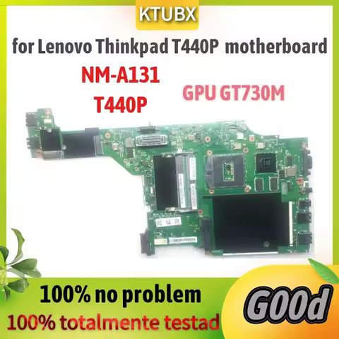 For Lenovo ThinkPad T440P Laptop Motherboard.NM-A131.With N14M-GS-S-A1 GPU.DDR3 100% Test