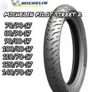 MICHELIN Pilot Street 2 Tyre Tayar 60/90 70/80 70/90 80/80 80/90 90/80 100/70 110/70 120/70 130/70 140/70