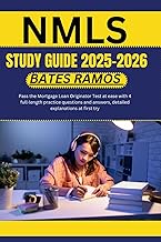 NMLS Study Guide 2025-202: Pass the Mortgage Loan Originator Test at ease with 4 full-length practic