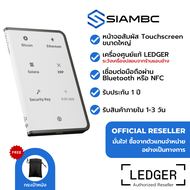 Ledger Stax Hardware Wallet ตัวแทนจำหน่ายอย่างเป็นทางการในประเทศไทย Thailand Official Reseller