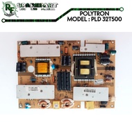 PSU TV POLYTRON PLD 32T500 Power supply tv polytron pld32t500