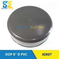 8" inch PVC Socket Pipe Cap | 8 inch Pipe Cap | Dop 8" D PVC | Cap Pralon 8" POLOS | 8 inch PVC