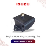 Engine Mounting Isuzu Giga fvz