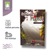 Sepetang di Hanoi - Ahmad bin Abdul - Travelog ke Hanoi, Vietnam