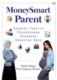 [Buku Keuangan] Money Smart Parent - Nadia Mulya & Prita Ghozie