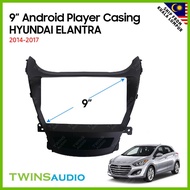 Hyundai Elantra 2014-2017 - 9” Android Car Player Casing - Car Player Casing
