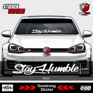 Stay Humble Cutting Sticker - Stay Humble New Car Window Sticker