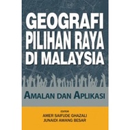 GEOGRAFI PILIHAN RAYA DI MALAYSIA