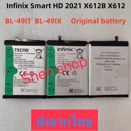 แบตเตอรี่ INFINIX Smart HD 2021 X6120B X612 BL-49IT 5000mAh ส่งจากไทย
