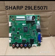 MB - MAINBOARD - MESIN TV LED SHARP LC-29LE507I - LC 29LE5071