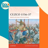 Cuzco 1536-37 - Battle for the Heart of the Inca Empire by Giuseppe Rava (UK edition, paperback)