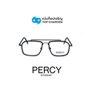 PERCY แว่นสายตาทรงนักบิน รุ่น A2334-C3 size 54 By ท็อปเจริญ
