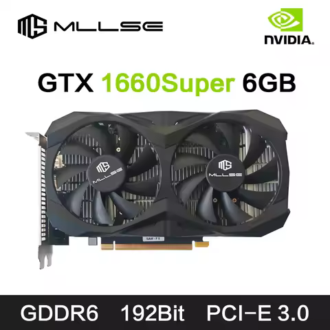 MLLSE GTX 1660 Super 6GB Graphics Card GDDR6 192 Bit PCI-E 3.0×16 8Pin NVIDIA GPU Gtx 1660super Gami