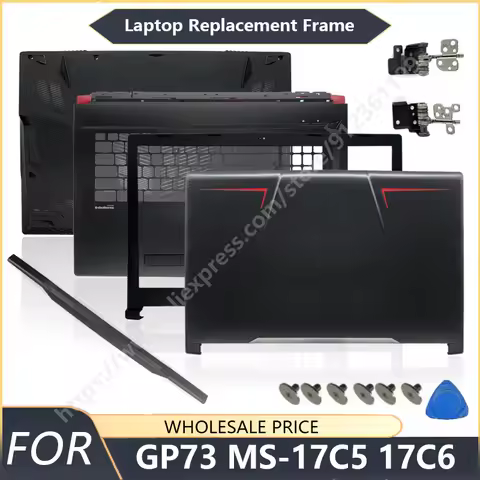 NEW For MSI GP73 GP73M MS-17C5 17C6 Laptop LCD Back Cover Front Bezel Palmrest Bottom Case Laptop Fr