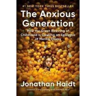 The Anxious Generation by Haidt, Jonathan