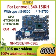 NM-C362/NM-C361 Motherboard.For Lenovo L340-15IRH L340-17IHR Laptop Motherboard.With I5/I7 CPU.GTX16