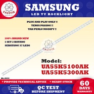 UA55K5100AK / UA55K5300AK 55 INCH SAMSUNG LED TV BACKLIGHT (LAMPU TV) UA55K5100 UA55K5100AKXXM UA55K