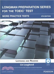 5848.Longman Preparation Series for the TOEIC Test ─ Listening and Reading: More Practice Tests