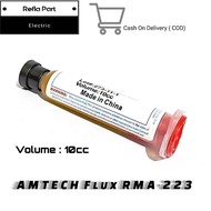 Flux / Solder paste merk Amtech RMA-223volume 10cc kualitas bagus