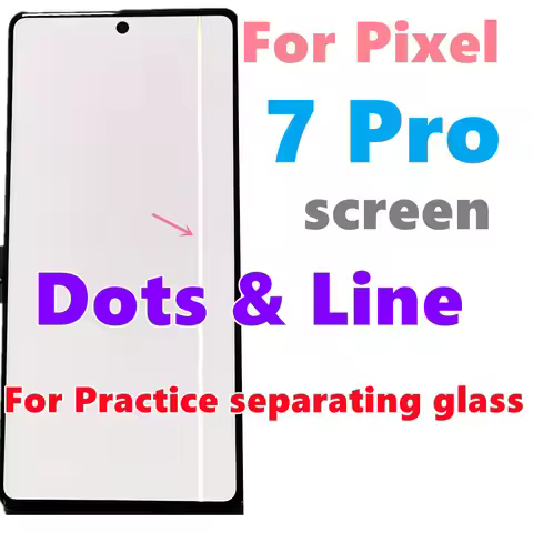Screen For Practicing Glass Separation Google Pixel 7 Pro LCD Pixel 7Pro Glass OK Touch OK Dots Line