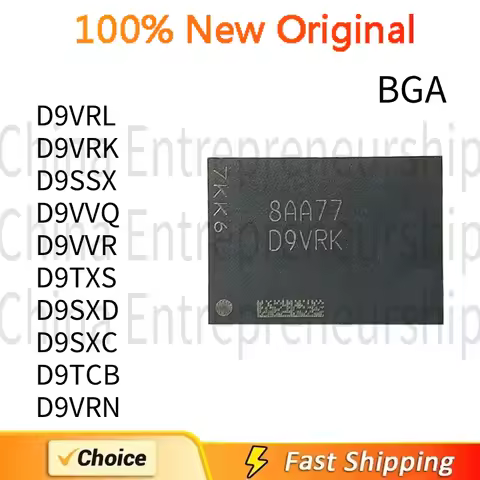 1 PCS BGA D9VRL D9VRK D9SSX D9VVQ D9VVR D9TXS D9SXD D9SXC D9TCB D9VRN Memory CHIP 100%Quality Origin