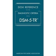 Desk Reference to the Diagnostic Criteria From DSM-5-TR (TM)