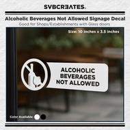 Alcoholic Beverages Not Allowed Signage Sticker Decal (By SubCreates)