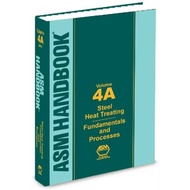 [100% Original Books] - ASM Handbook, Volume 4A - Steel Heat Treating Fund by Jon L. Dossett (UK edi