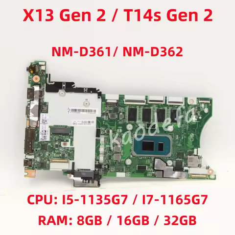 NM-D361/NM-D362 For Lenovo X13 Gen 2/T14s Gen 2 Laptop Motherboard CPU: I5-1135G7 I7-1165G7 RAM: 8GB