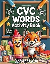 CVC Words Activity Book for Ages 4–8: Early Reading and Short Vowel Practice for Preschool, Pre-K, K