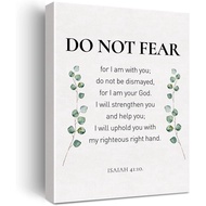 Christian Canvas Wall Art Isaiah 41:10 Do Not Fear For I Am with You Do Not Be Dismayed Canvas Print