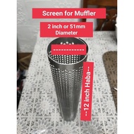 Screen for Muffler (51mm or 2'x12)