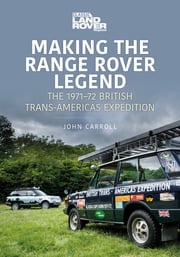 Making the Range Rover Legend John Carroll