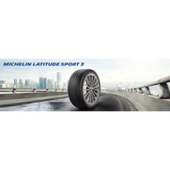 [Installation Provided] 275/45/19, 275/50/19, 275/40/20 MICHELIN LATITUDE SPORT 3 NEW TYRE TIRE TAYA