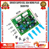 Kit Driver Power Amplifier SOCL 504 MONO Plus Skun Pcb Set