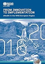From innovation to implementation?: ehealth in the WHO European region (2016)