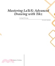Mastering LaTeX: Advanced Drawing with Tikz