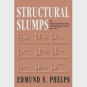 Structural Slumps: The Modern Equilibrium Theory of Unemployment, Interest, and Assets
