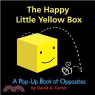 140089.The Happy Little Yellow Box ─ A Pop-Up Book of Opposites